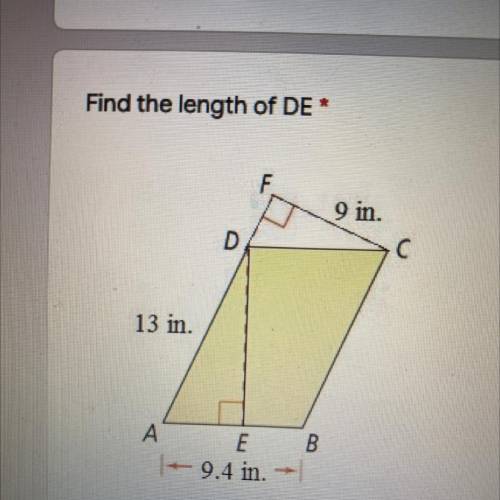 Find the length of DE *
9 in.
D
с
13 in.
А
B
E
9.4 in. +