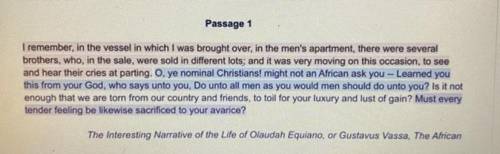 Which of the sentences from passage 1 best indicate that Equiano was affected by the middle passage