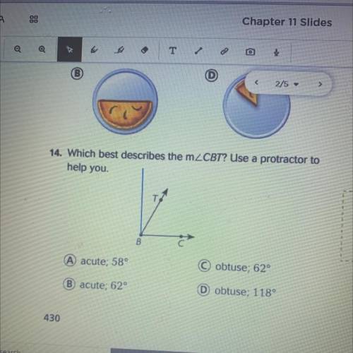 Which best describes the mCBT? Use a protractor to
help you.