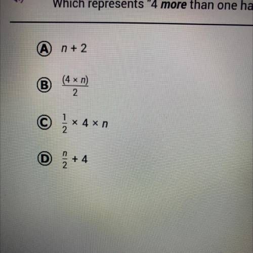 Which represents “4 more than one half a number”?