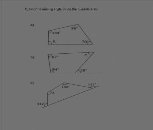 Q) Find the missing angle inside the quadrilaterals