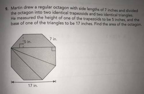 Martin drew a regular octagon (all sides are equal) with side lengths of 7 inches and divided the o