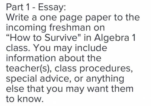 How to survive in algebra 1 class writing please help