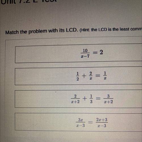 IF ANYONE CAN HELP E WITH THESE I WILL MAKE YOU BRAINLIEST.

ALGEBRA 2 FIND THE LCD TO THE PROBLEM