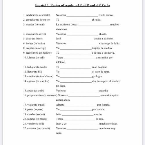 Español 1: Review of regular --AR, -ER and-IR Verbs fill in the blank