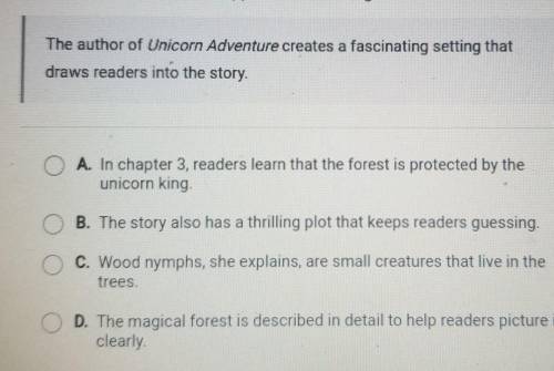 Which topic sentence best supports the following thesis statement? The author of Unicorn Adventure
