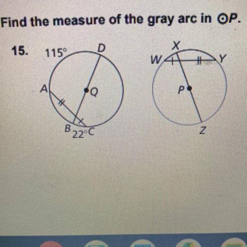 Please help!!! Find the measure of the gray arc in OP