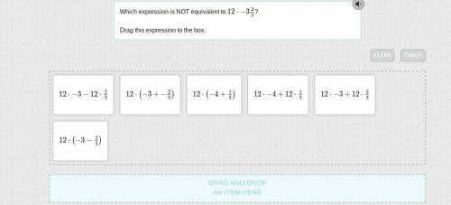 Which expression is NOT equivalent to 12⋅−3 2/3?
Drag this expression to the box.