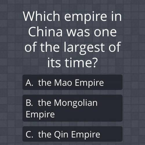 Which empire in China was one of the largest of its time ?
Provide evidence