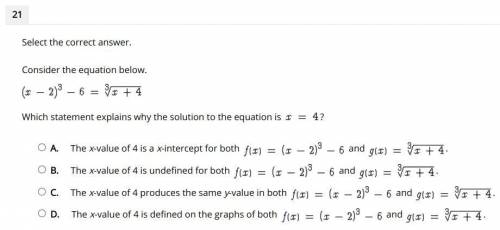 Consider the equation below.

( x - 2 )^3 - 6 = cube root of x + 4
Which statement explains why th