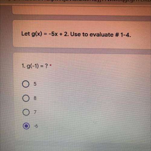 PLEASE HELP!! 
Let g(x) = -5x + 2 I’m confused
