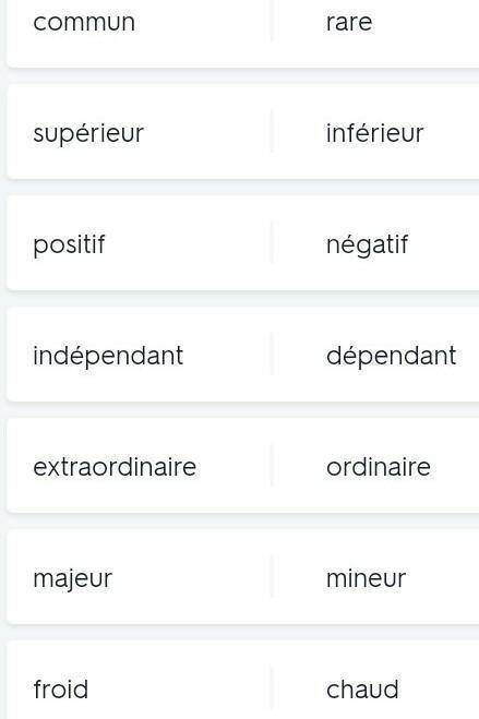 Write 10 words and their opposite in French​