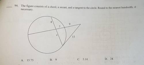 The figure consists of a chord, a secant, and a tangent to the circle. Around to the nearest tenth