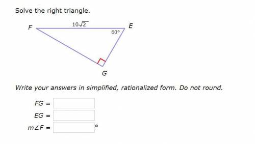 15 points, solve a right triangle. Please simplify your answers as it says in the picture.