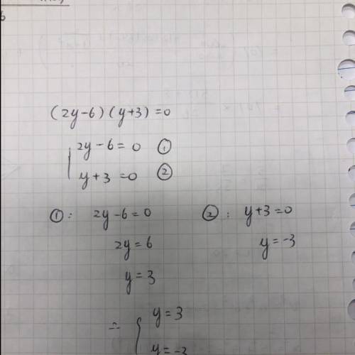 Solve the equation (2y-6)(y+3)=0