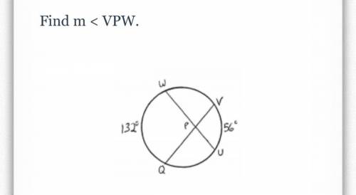 Using the picture above find the measure of VPW