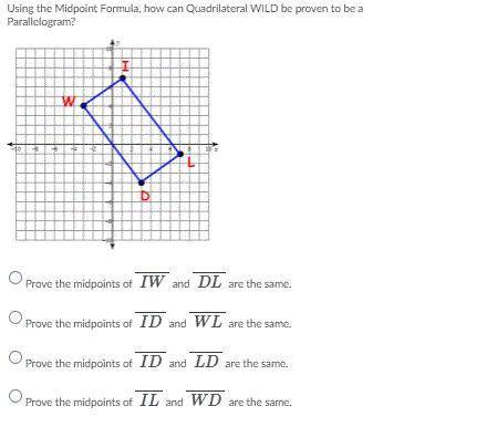 Using the midpoint formula how can quadrilateral WILD be proven to be a parallelogram?