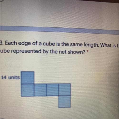 13. Each edge of a cube is the same length. What is the surface area of the 1

cube represented by