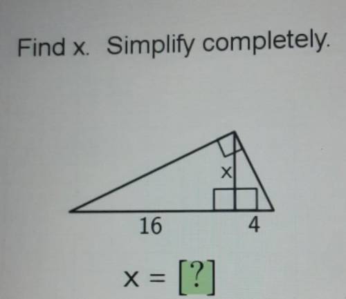 Find x. Simplify completely. X Х 16 4. x = [?]​