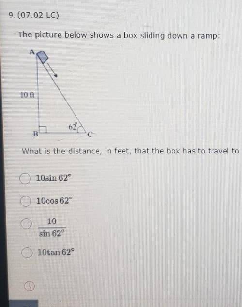 9.(07.02 LC) The picture below shows a box sliding down a ramp: what is the distance, in feet, that