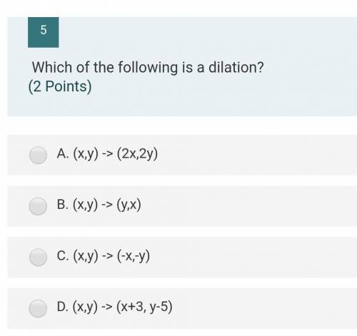 Which of the following is a dilation?​