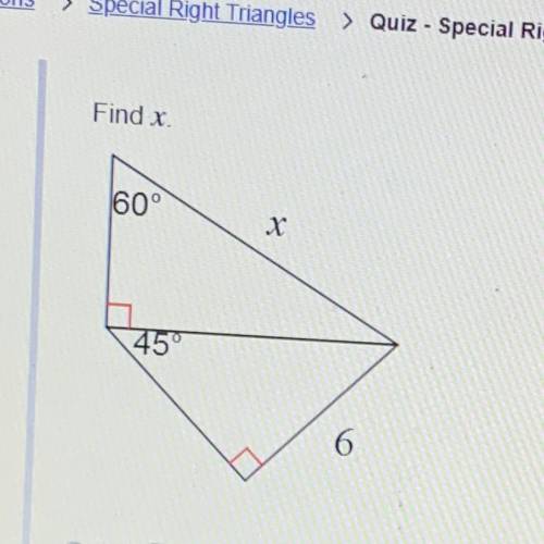 Find x.
A. 4/6
B. 6
c. 4√3
D.3/2