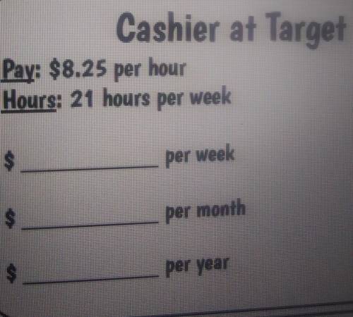 Pay:8.25hours.21 hours per week​