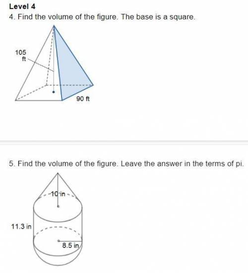 4. Find the volume of the figure. The base is a square.

5. Find the volume of the figure. Leave t