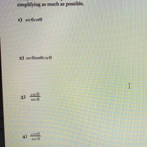 Rewrite each expression in terms of sine and cosine only.