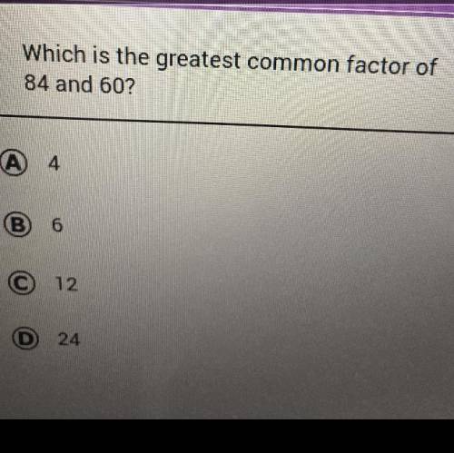 Which is the greatest common factor of 84 and 60?