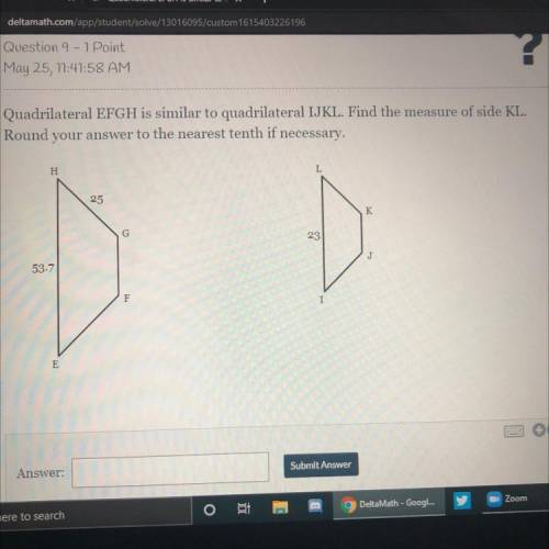 Quadrilateral EFGH is similar to quadrilateral IJKL.Find the measurements of didd KL. Round youre a