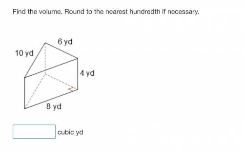 What is the volume. Round to the nearest hundredth if necessary.