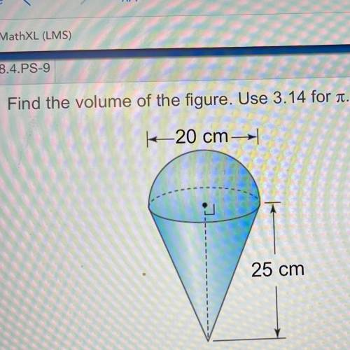 8.4.PS-9
Find the volume of the figure. Use 3.14 for it.
