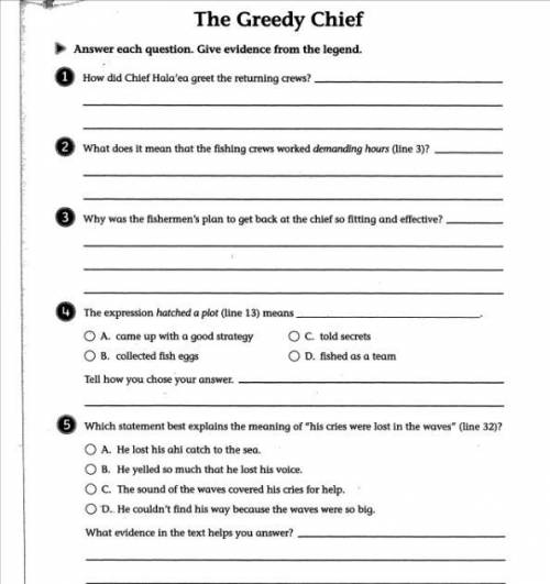 Please read the short story (The Greedy Chief) and answer the questions! You will get 30 points and