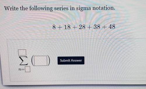 Question in picture, sigma notation ​