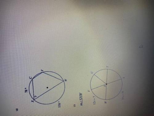 NEED HELP ASAP

Find the missing angle measure, arc measure or solve for x.SHOW ALL WORK