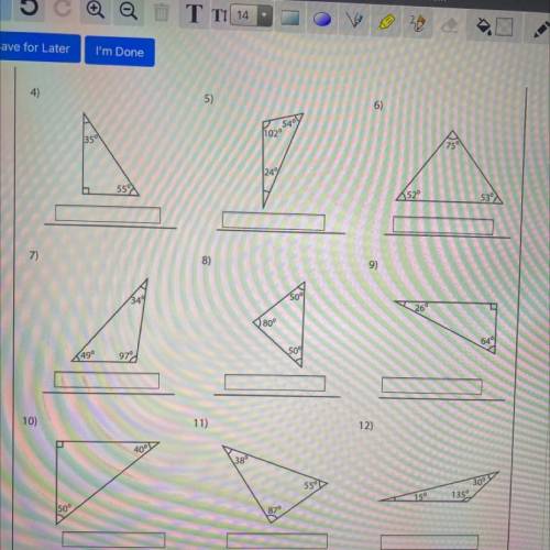 Identify each triangle based on angles. (Acute, Obtuse or Right) PLEASE HELP
