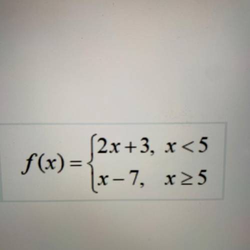 Evaluate f(5) for the given piecewise equation.