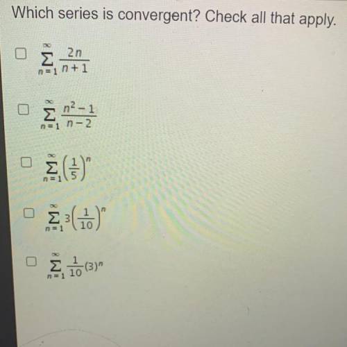 Which series is convergent? Check all that apply.