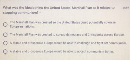 What was the idea behind the United States Marshall plan as a relates to stopping communism?