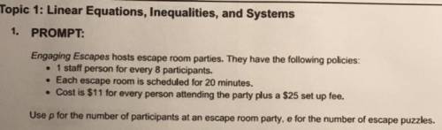 1a. If an escape room party

has 16 participants and 4
escape puzzles:
• How many staff are
needed