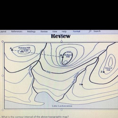 20 POINTS. 1.What is the contour interval of the above topographic map?

2. What is the change in