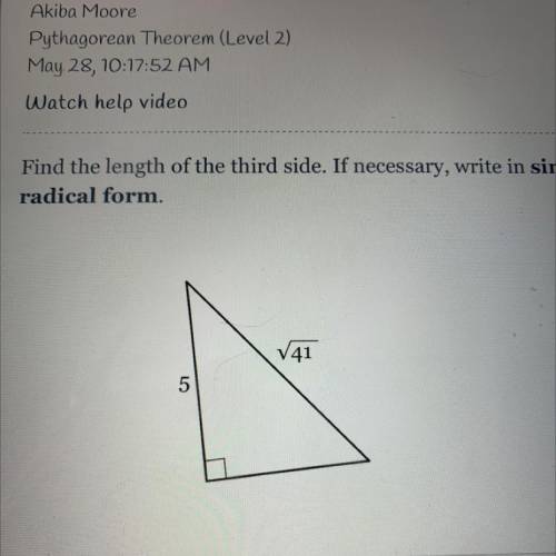 Find the length of the third side. If necessary, write in simplest
radical form