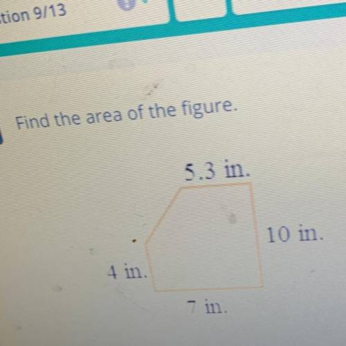 Find the area of the figure.
5.3 in.
10 in.
4 in.
7 in.