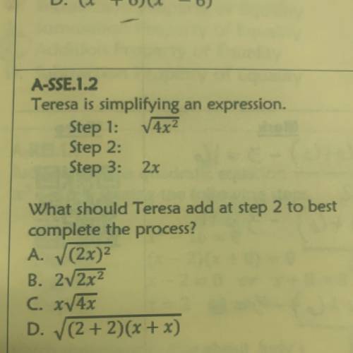 Teresa is simplifying an
Step 1: (4x²
Step 2:
Step 3: 2x