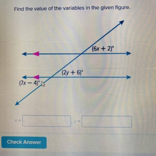 Part A-Find the value of the variables in the given figure.

Part B- Explain your reasoning. Use a