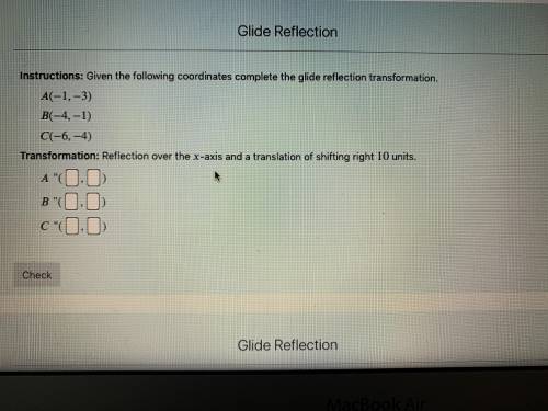 Reflection over the X axis and a translation of shifting right 10 units