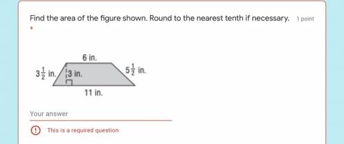 Find the area of the figure shown. Round to the nearest tenth if necessary.