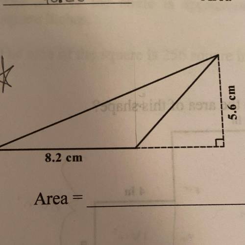 5.6 cm
8.2 cm
Area =_______