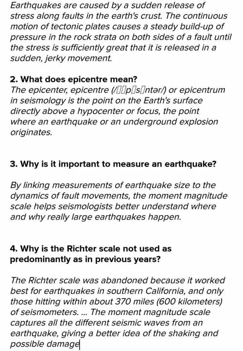 1.What are earthquakes and what causes them?

2. What does epicentre mean? 
3. Why is it important
